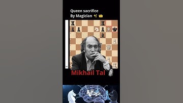 The Magician style Queen sacrifice | Mikhail Tal | Chess tactics