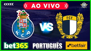 FC PORTO X FAMALICÃO - AO VIVO - PORTUGAL 2022 / ACOMPANHAMENTO + DICAS DE APOSTAS