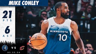 Mike Conley With 21 Points Against Cavaliers | 03.22.24