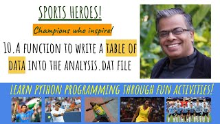 10. Sports Heroes: A function to write a table of data into the analysis.dat file