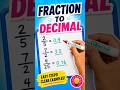 Fractions to Decimals          #FractionsToDecimals #MathTutorial #LearnMath #MathShorts