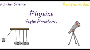 P3: Sight Problems (Revision)