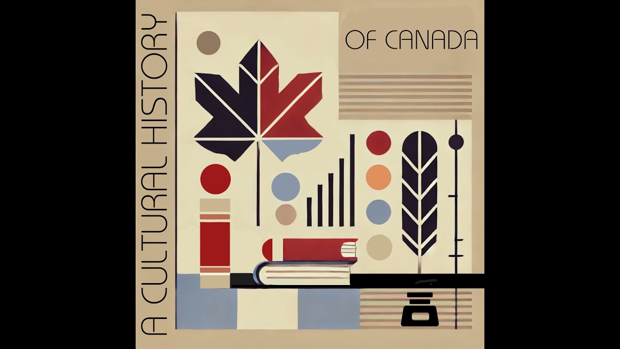 116 - Theories of Canada's foundation