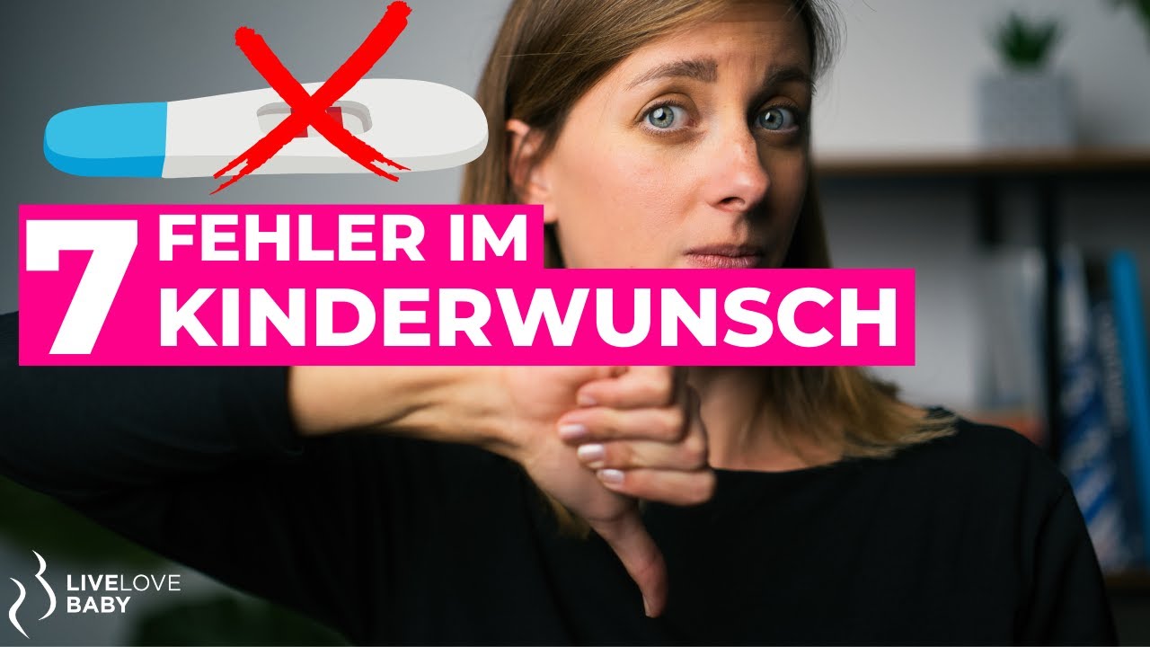 Kinderwunsch 7 Fehler | Mach das bitte nicht!
