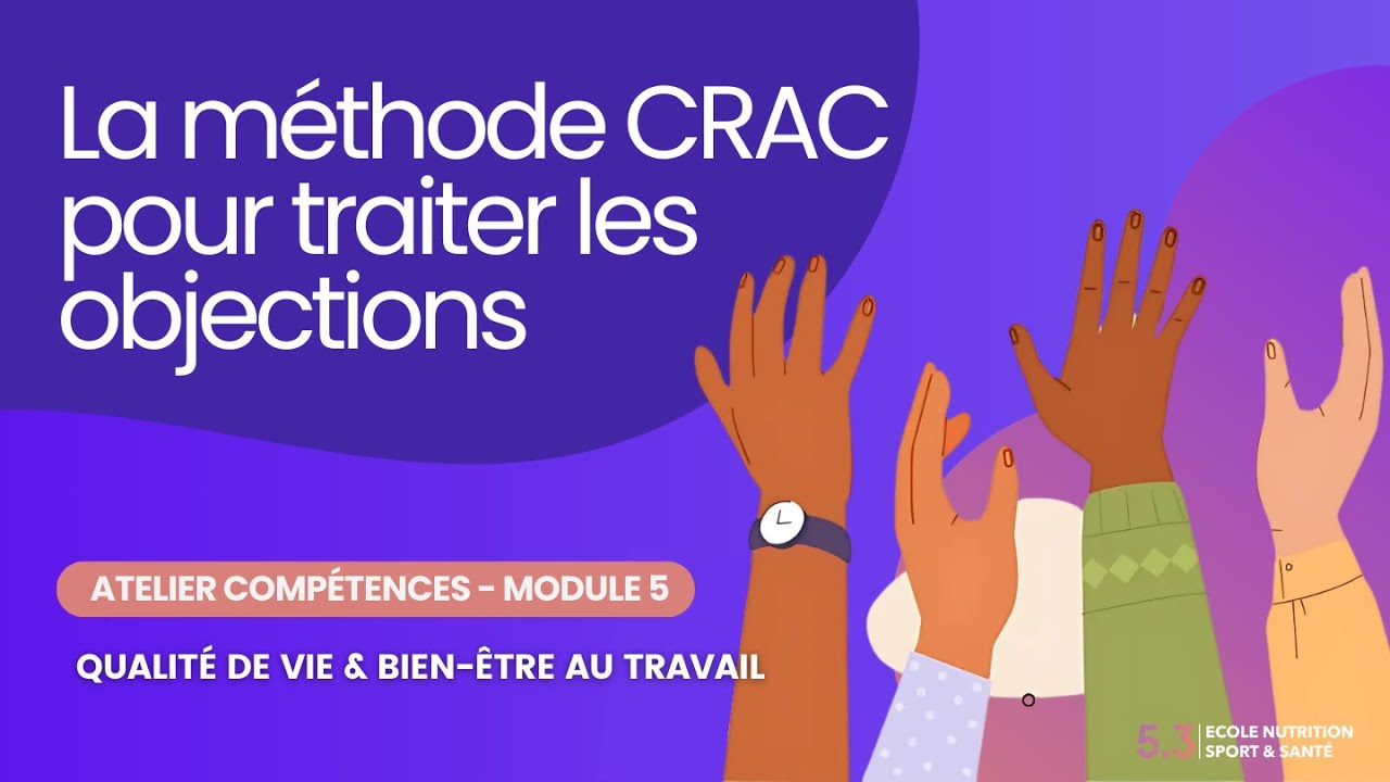 La méthode CRAC pour traiter les objections comme un pro - YouTube