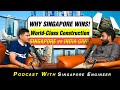 India vs Singapore CIVIL SECRETS Revealed! | Standards, Rules, Prefab &amp; Industry Gap Explained...