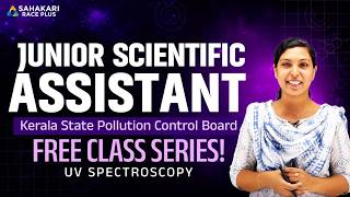 UV SPECTROSCOPY | Junior Scientific Assistant Kerala PSC Notification 2026