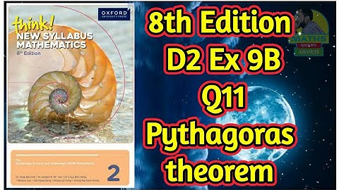 Q11 || Ex-9B || D2-8th edition || Pythagoras theorem