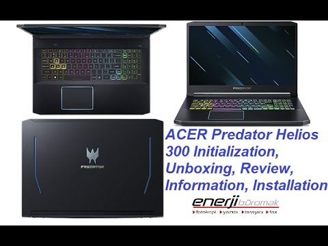 Acer Predator Helios 300 Initialization | جعبه بوکس | بررسی | اطلاعات | نصب و راه اندازی. PH317-53