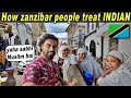 How Zanzibar Locals Treat Indian Tourists in Stone Town 🇹🇿🇮🇳