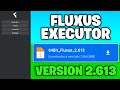 New fluxus executor update  fluxus mobile executor latest version 2613