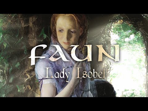 FAUN - Lady Isobel (Official Visualizer)
