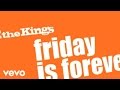 We The Kings - Friday Is Forever (Audio)