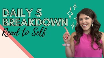 Introducing Daily 5 - Read To Self