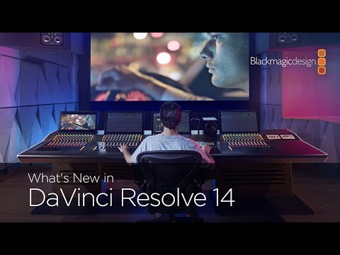 DaVinci Resolve 14 What's New