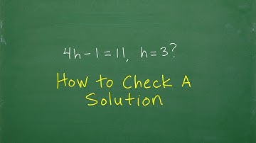 How to Check a Solution to an Equation (MUST Know for Algebra)