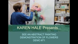 See an Abstact Art Painting Demonstration of Flowers/Blending/Layers