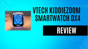 Perfect for Back to School, Kids Smartwatch-Vtech Kiddiezoom DX4 Smartwatch Review