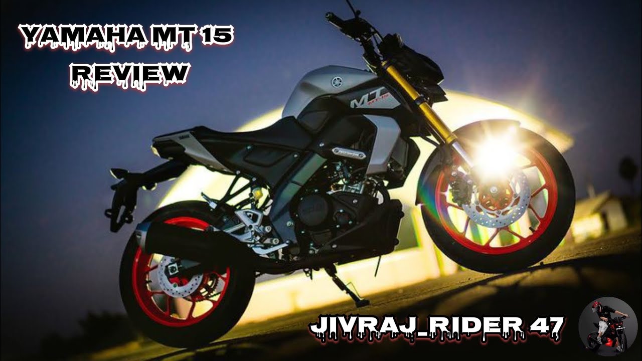 Mt15 Rider YAMAHA MT 15 REVIEW JIVRAJ RIDER 47 #mt15lover #bike #rider #bikelife ...