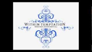 Within Temptation - Memories (Instrumental)