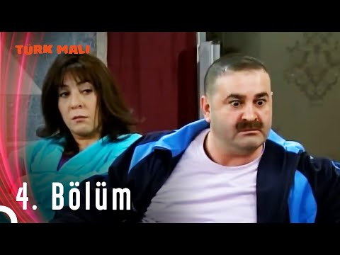 Türk Malı 4. Bölüm