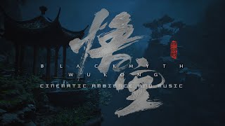 Black Myth: Wukong  I  Cinematic Ambience & Music  I  4K Wealth