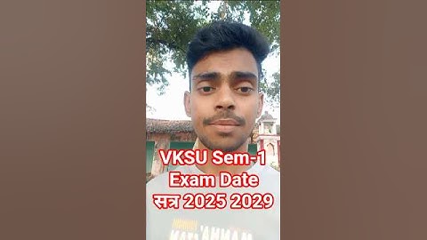 Vksu session 2025 2029 Exam date | Vksu sem-1 Exam Date 2025 | Rawani Zone | Vksu Ara|#vksu #vksuara