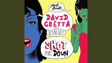 Shot Me Down (feat. Skylar Grey) (Radio Edit)