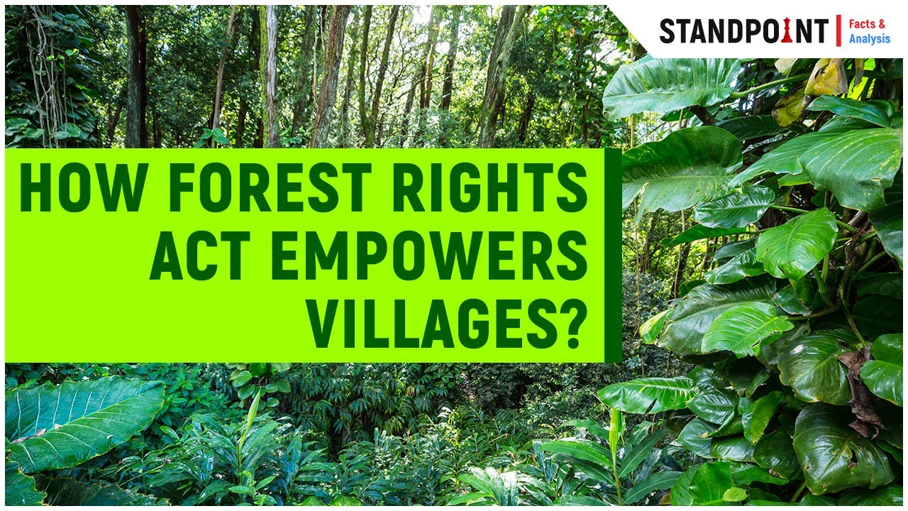 How Forest Rights Act Empower Villages? - YouTube