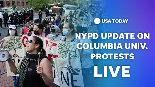 Watch: New York Police Department Update On Columbia University Protests