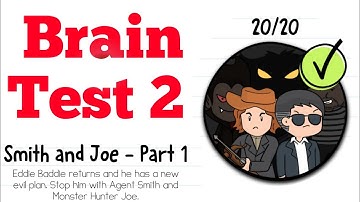 Brain Test 2 - Smith and Joe Part 1 Level 1-20 WalkThrough Solution | Fazie Gamer