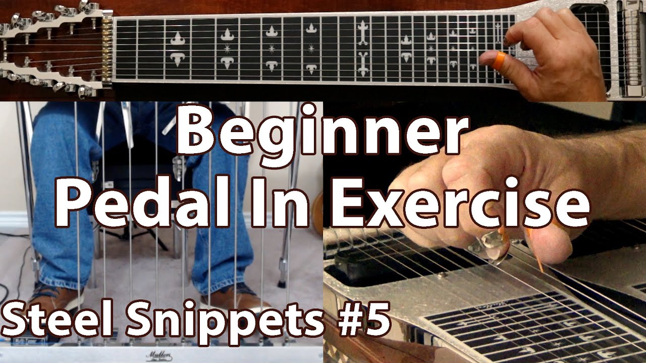 Beginner Pedal In Exercise Steel Snippets 5 Pedal Steel Guitar