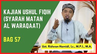 Kajian Ushul Fiqih  (Syarah Matan Al Waraqat) #57🟢 Cara Menggabungkan 2 dalil 'am yg bertentangan