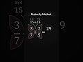Butterfly 🦋 method #important #maths #tricksandsolutions #fun #reasoning #education #shortcut
