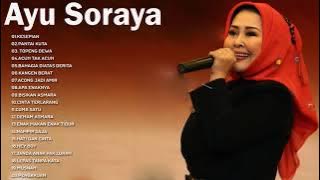 Ayu Soraya Full album - Lagu Lawas Nostalgia Indonesia 80an90an