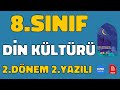 8.Sınıf DİN KÜLTÜRÜ ve AHLAK BİLGİSİ 2.Dönem 2.Yazılı Soruları ve Anlatımı (%99 Çıkabilir 😊)