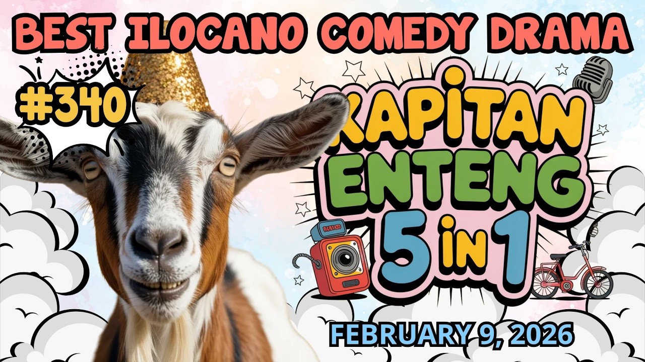 KAPITAN ENTENG 1 HOUR | BEST ILOCANO COMEDY DRAMA | #kapitanenteng #dzwt540drama | FEBRUARY 9, 2026