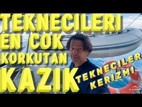 TEKNECİLERİ EN ÇOK KORKUTAN KAZIK BU KAZIK NEREYE KADAR #yelkenli_tekne #sailing #yelkenli #en