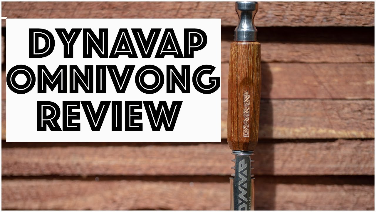 DynaVap OmniVong Vaporizer Review
