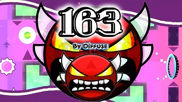 "163" (INSANE DEMON) by Diffuse | Geometry Dash 2.1