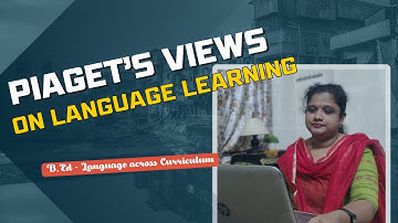 B.Ed - PIAGET’S VIEWS ON LANGUAGE LEARNING #languageacrossthecurriculum #bed1stsemester #bednotes