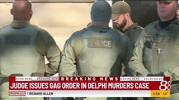 Judge issues gag order in Delphi murders case