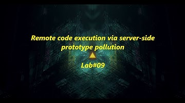 Remote code execution via server-side prototype pollution - Lab#09