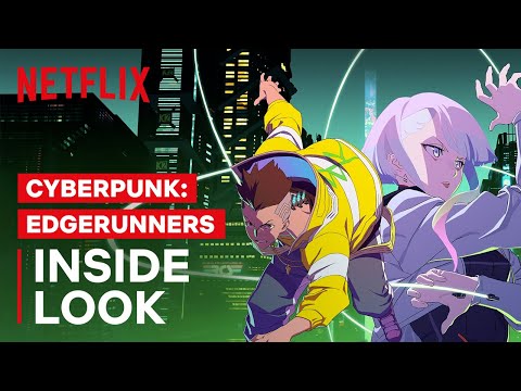 Cyberpunk Edgerunners | Part 1 - CD PROJEKT RED | Netflix Geeked Week