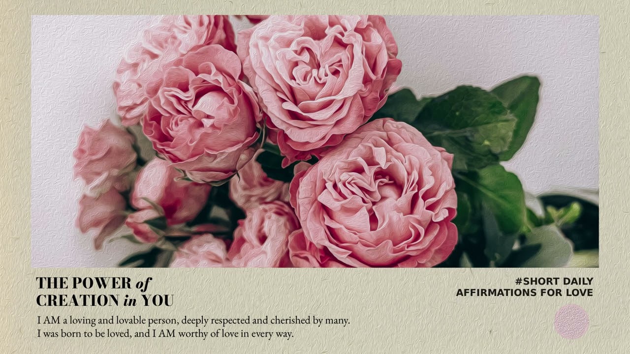 5 Minute Daily Affirmations for Love | Open Your Heart to Deeper Connection