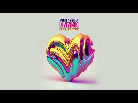 Santti, Malifoo - Lovezinho (feat. Treyce)