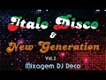 Italo Disco e New Generation Vol. 02 DJ Deco