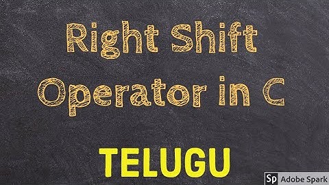 Right shift Operator in C launguage || Telugu