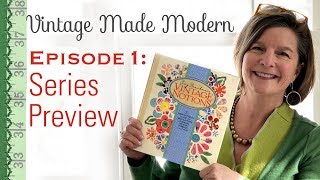 Series Preview - Vintage Made Modern Episode 1