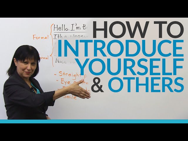 How to introduce yourself & other people